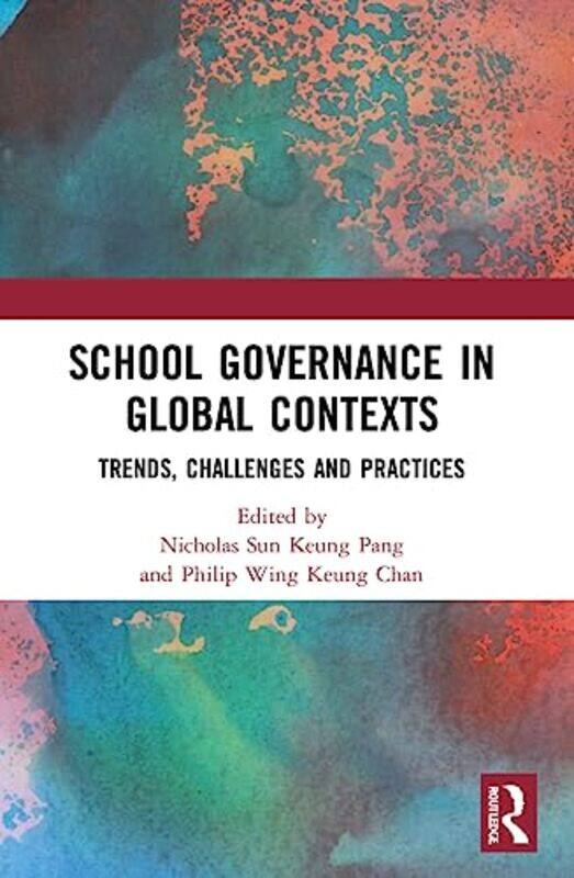 

School Governance in Global Contexts by Rosie Goodwin-Paperback