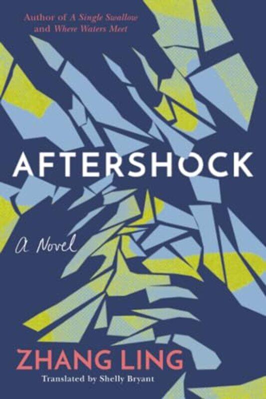

Aftershock by Zhang LingShelly Bryant -Paperback