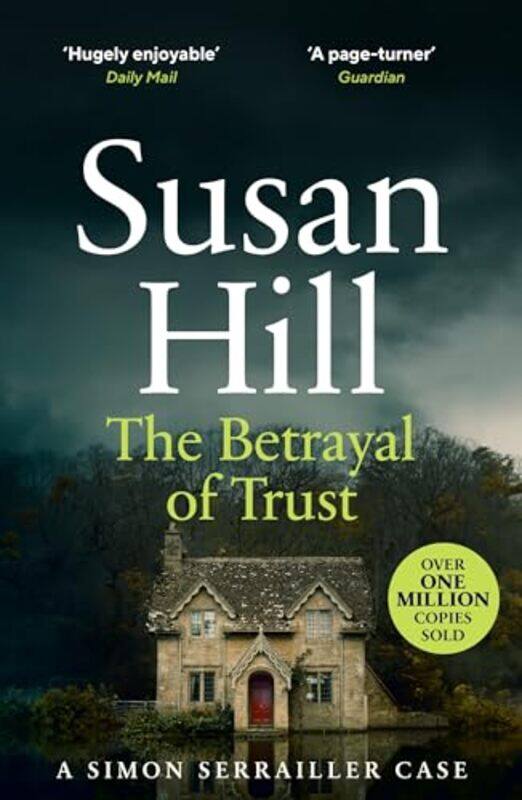 

The Betrayal of Trust by Susan Hill-Paperback