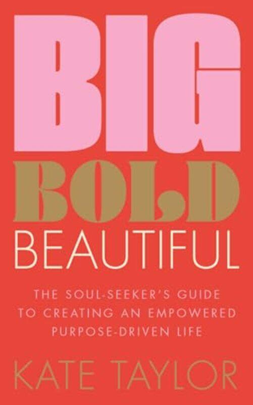 

Big Bold Beautiful by Penny JohnsonSteve WoolleyNigel SaundersDamian RiddleMike O'Neill-Paperback