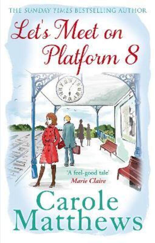 

Let's Meet on Platform 8.paperback,By :Carole Matthews