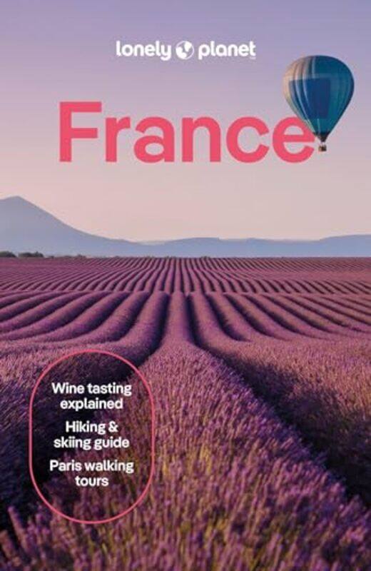 

Lonely Planet France By Lonely Planet - Williams, Nicola - Averbuck, Alexis - Carillet, Jean-Bernard - Fong Yan, Fabienne - -Paperback