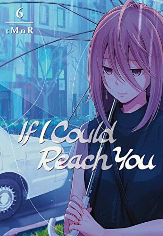 

If I Could Reach You 6 by tMnR-Paperback