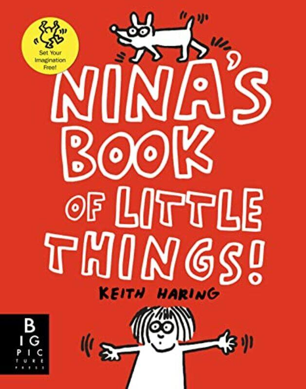 

Ninas Book of Little Things by The Keith Haring Studio LLCThe Keith Haring Studio LLC-Paperback