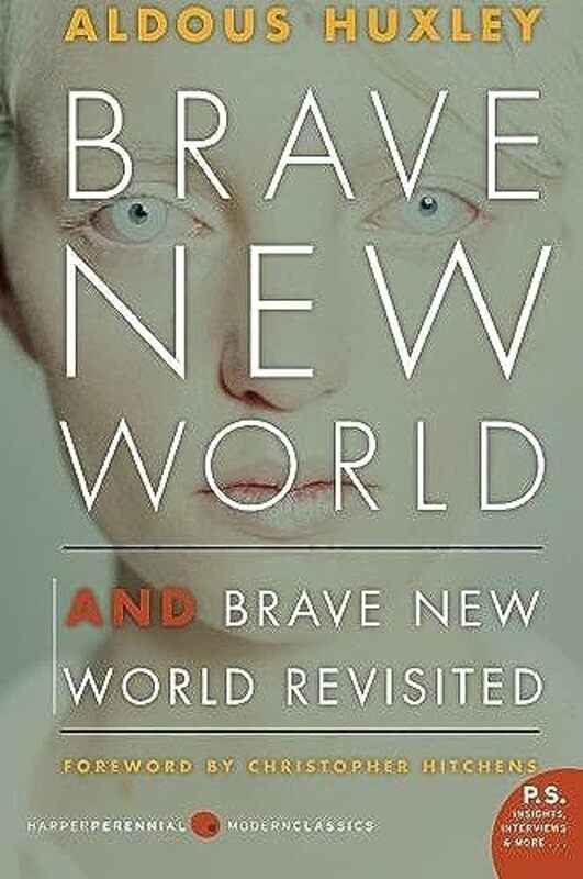 Brave New World And Brave New World Revisited By Aldous Huxley Paperback