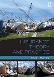 Insurance Theory And Practice by Thoyts, Rob (London Metropolitan University, UK) Paperback