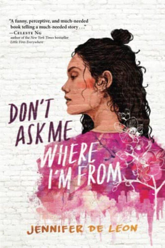 

Dont Ask Me Where Im From By De Leon Jennifer - Paperback