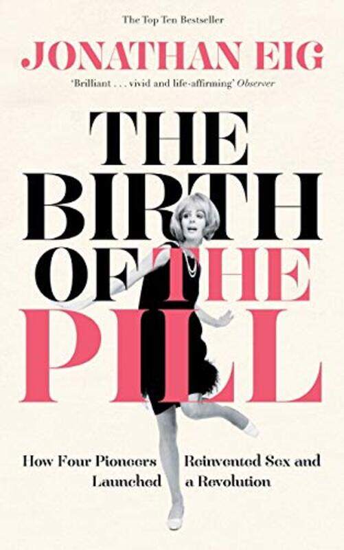 

Birth Of The Pill by Jonathan - Paperback