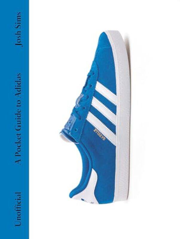 

A Pocket Guide To Adidas by Sims, Josh , Hardcover
