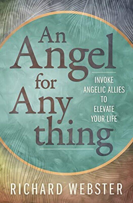 

Angel for Anything, An by Richard Webster -Paperback