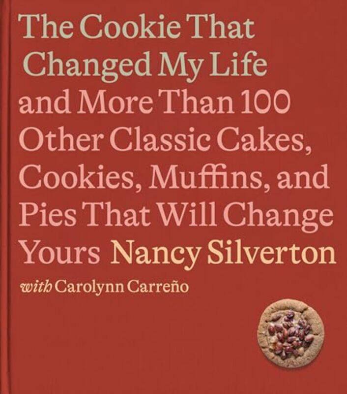 

Cookie That Changed My Life By Silverton Nancy - Hardcover