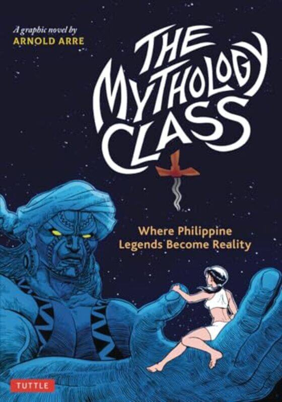 

The Mythology Class by Arnold Arre-Paperback