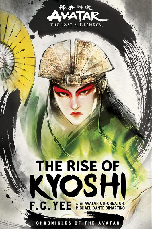 

Avatar, The Last Airbender: The Rise of Kyoshi, Hardcover Book, By: F. C. Yee