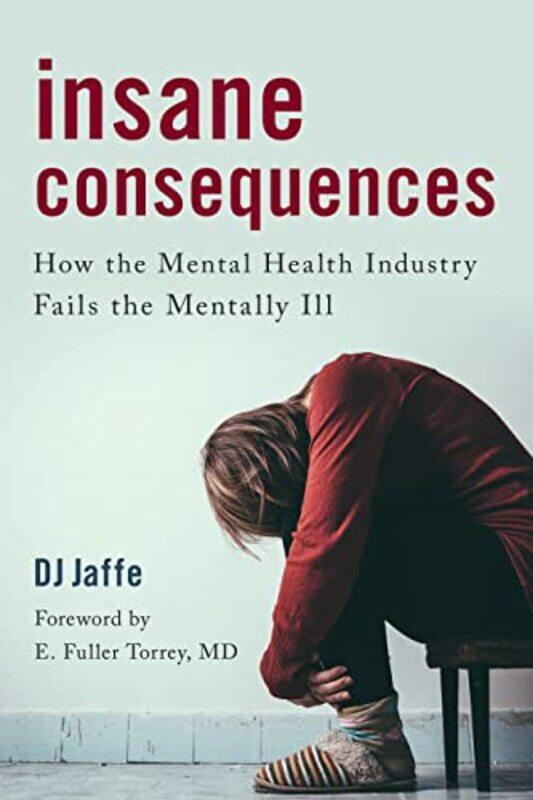 

Insane Consequences By Jaffe D J - Hardcover