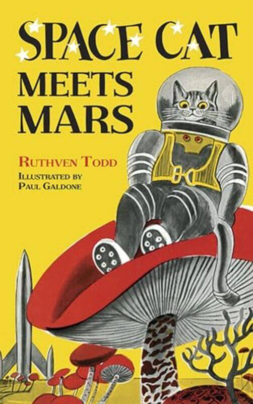 

Space Cat Meets Mars by Ruthven Todd-Hardcover