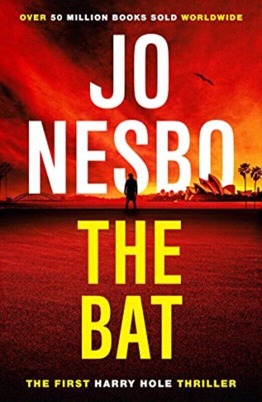 

The Bat Read The First Thrilling Harry Hole Novel From The No.1 Sunday Times Bestseller By Nesbo, Jo - Bartlett, Don Paperback