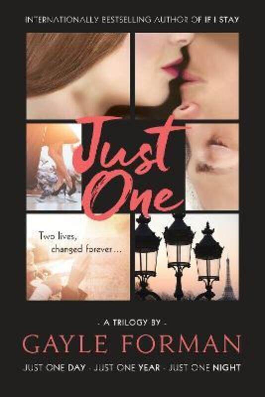 

Just One...: Includes Just One Day, Just One Year, and Just One Night.paperback,By :Forman, Gayle