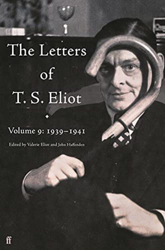 

The Letters of T S Eliot Volume 9 by Jenny Steel-Hardcover
