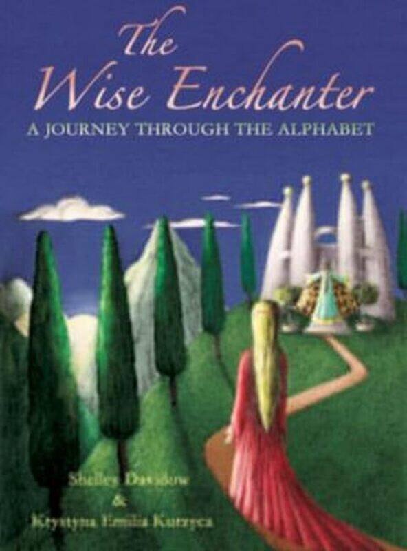 

The Wise Enchanter by Shelley DavidowKrystyna Kurzyca-Paperback