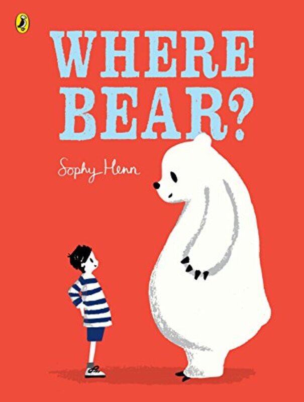 

Where Bear by Henn, Sophy - Henn, Sophy-Paperback