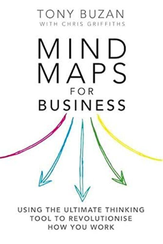 

Mind Maps for Business by Tony BuzanChris Griffiths-Paperback