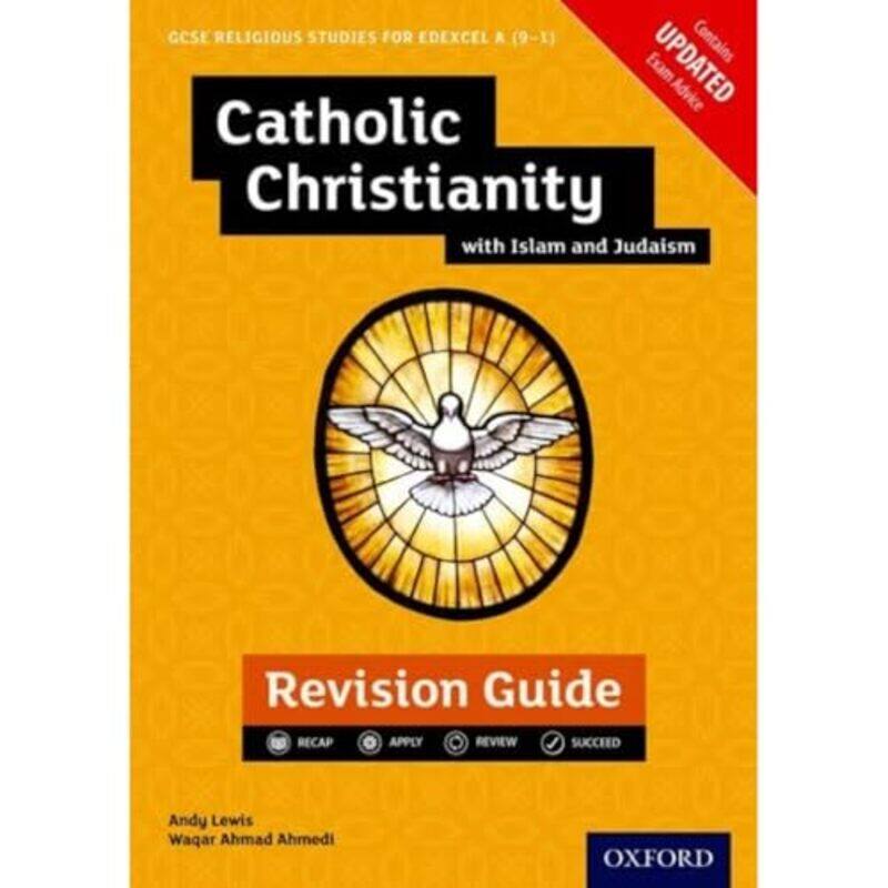 

Edexcel GCSE Religious Studies A 91 Catholic Christianity with Islam and Judaism Revision Guide by David KaplanNick FauchaldAlex Day-Paperback