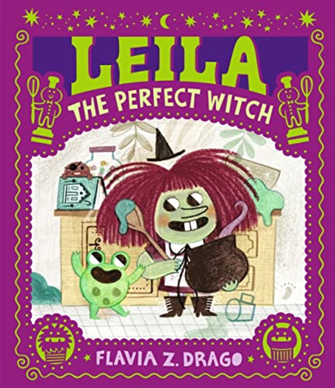 

Leila the Perfect Witch by Flavia Z DragoFlavia Z Drago-Hardcover