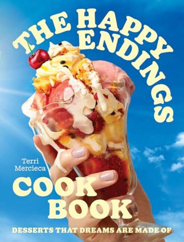 

Happy Endings Cookbook by Terri Mercieca - Hardcover