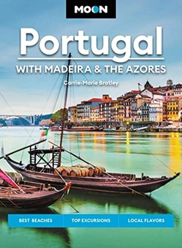 

Moon Portugal Third Edition by Carrie-Marie Bratley-Paperback