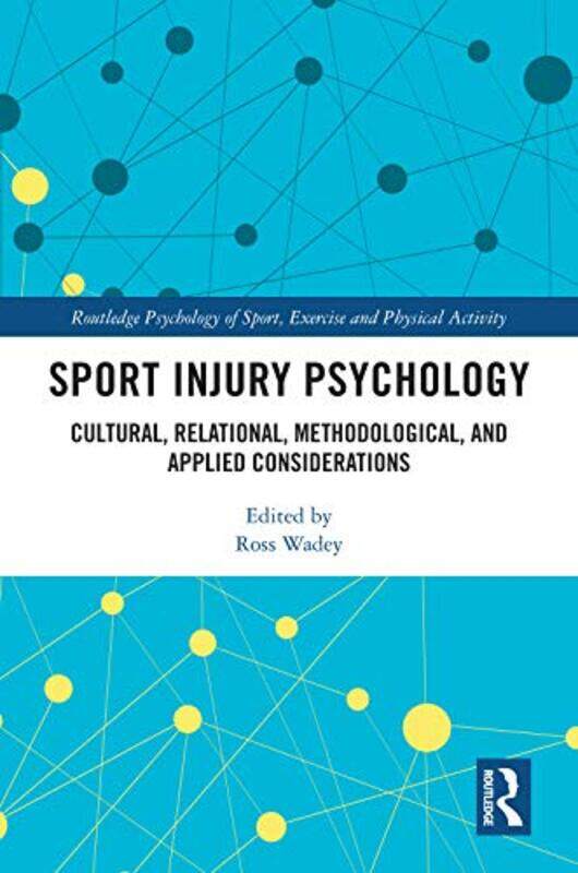 

Sport Injury Psychology by Ross St Marys University Wadey-Paperback