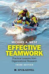 Effective Teamwork by Michael A Lancaster University Management School, UK West-Paperback