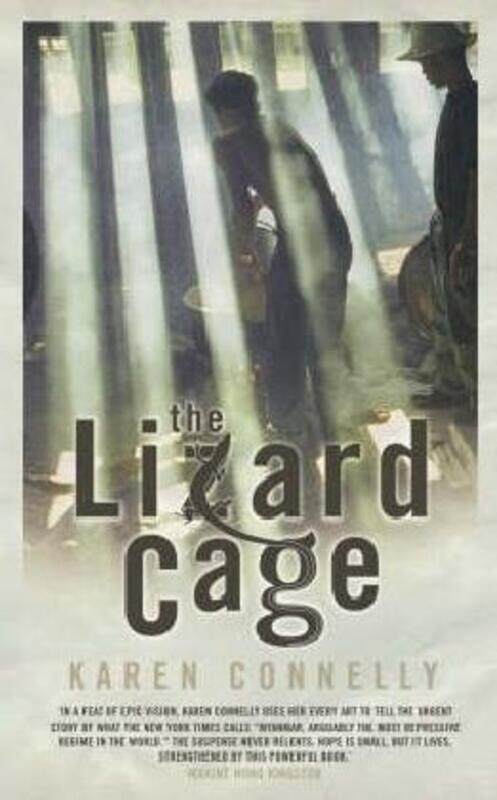 

The Lizard Cage.paperback,By :Karen Connelly