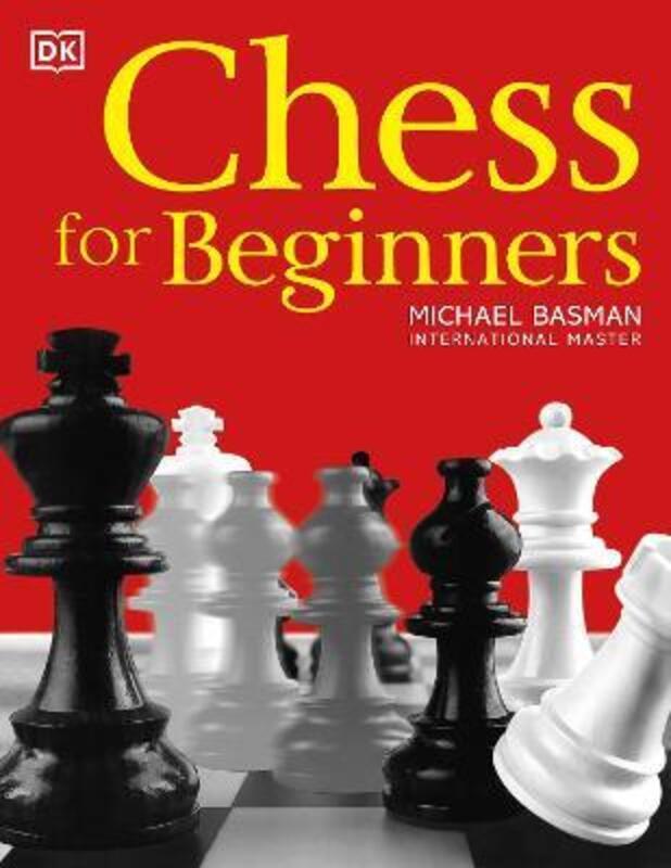 Chess for Beginners.Hardcover,By :Basman, Michael