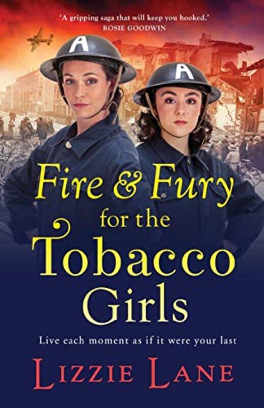 

Fire and Fury for the Tobacco Girls by Lizzie Lane-Paperback