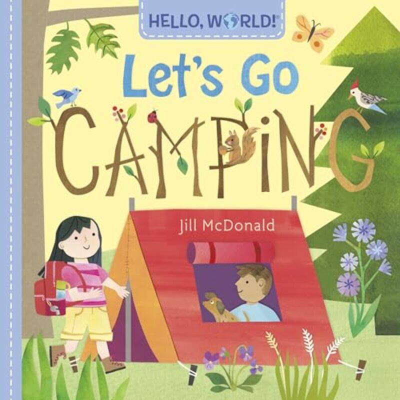 

Hello World Lets Go Camping By Mcdonald Jill - Hardcover