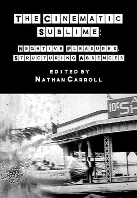 

The Cinematic Sublime by Nathan Carroll-Paperback