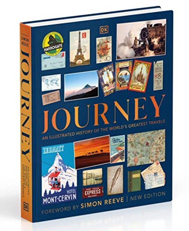 

Journey An Illustrated History of the Worlds Greatest Travels by DK - Reeve, Simon - Hardcover