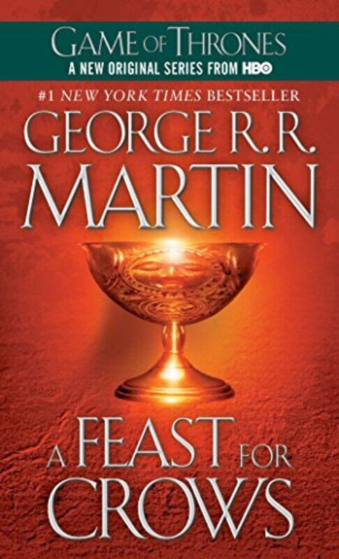 

A Feast for Crows: A Song of Ice and Fire: Book Four, Paperback Book, By: George R.R. Martin
