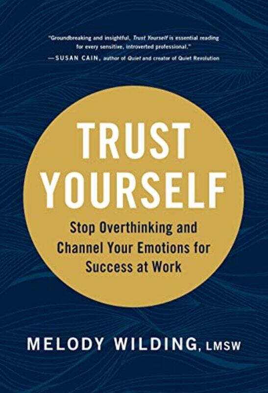 

Trust Yourself by Melody Wilding LMSW-Paperback