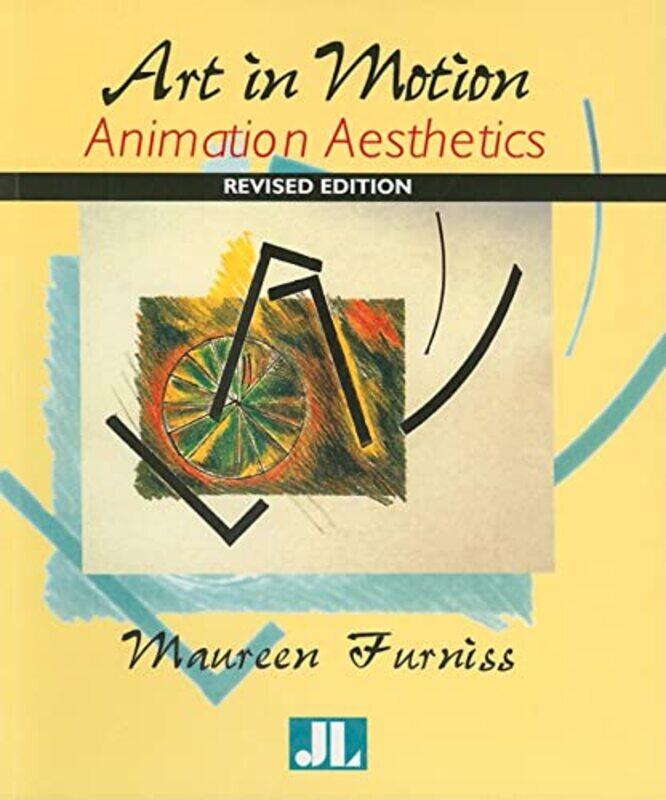 

Art in Motion Revised Edition by Maureen Furniss-Paperback