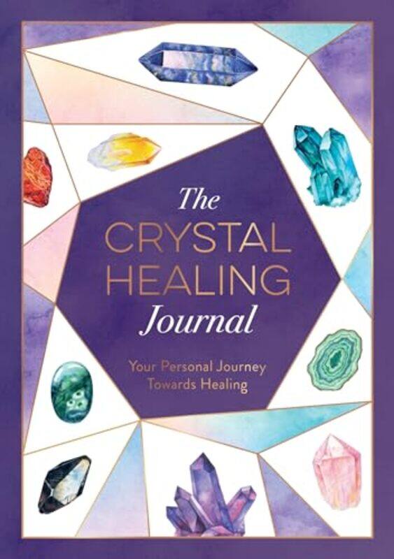 

The Crystal Healing Journal by Astrid Carvel-Paperback