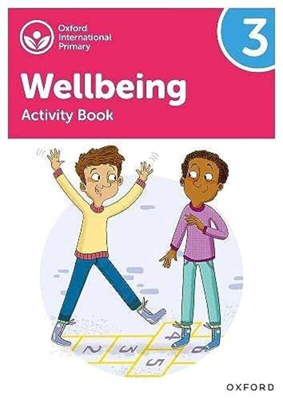 

Oxford International Primary Wellbeing: Activity Book 3 Paperback by Bethune, Adrian - Aukland, Louise