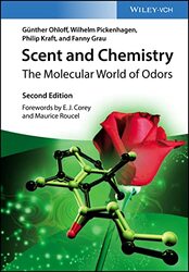 Scent and Chemistry - The Molecular World of Odors,Paperback,By:G Ohloff