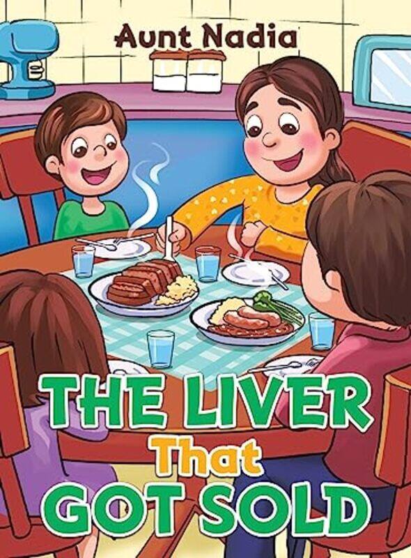 

The Liver That Got Sold by Aunt Nadia-Hardcover