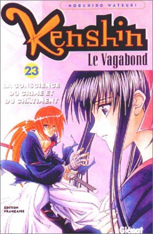 

Kenshin, Le Vagabond. 23, La Conscience Du Crime Et Du Châtiment,Paperback,By:Nobuhiro Watsuki