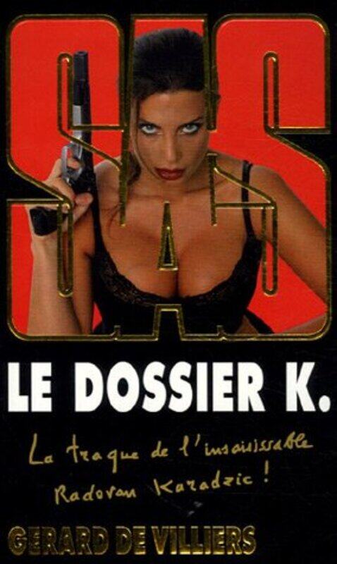 

Le dossier K., Unspecified, By: Gerard De Villiers