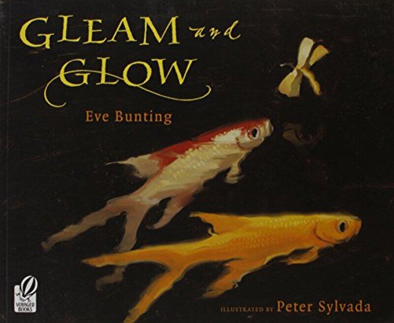 

Gleam And Glow by Eve BuntingPeter Sylvada-Paperback