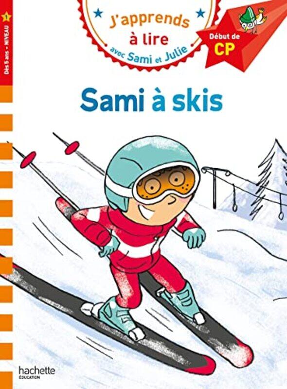 

Sami Et Julie Cp Niveau 1 Sami A Skis by Bonte/Baudet , Paperback