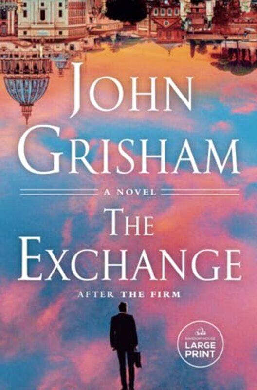

The Exchange After The Firm Grisham, John Paperback