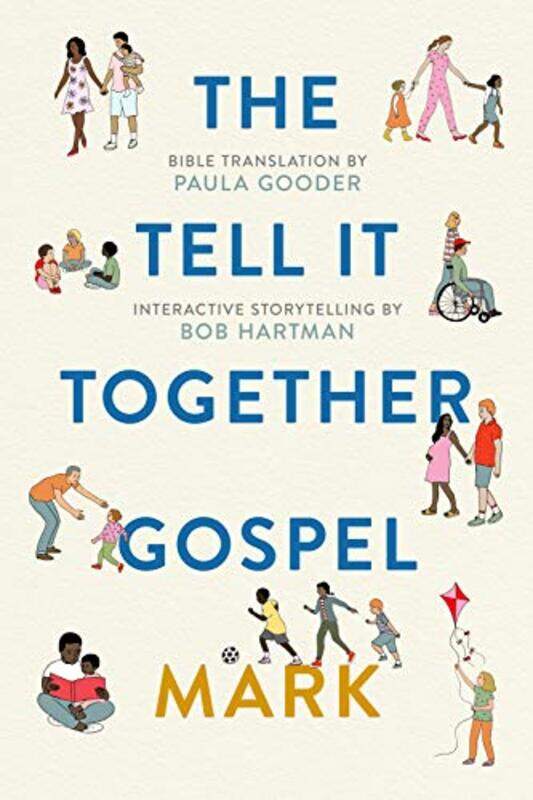 

Tell All Bible Mark Translated by Paula Gooder by Susan Berger-Paperback